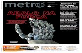 BRASÍLIA O Metro Jornal é impresso em papel certiﬁcado FSC ... · reforma – mas sem punir os contrários. “O partido toma uma de-cisão que, não sei se iné- ... anterior.