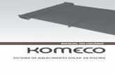 Manual Solar Piscina PB 11.12.2015 - komeco.com.br · 70% das perdas térmicas das piscinas ocorrem pela superfície, para reduzir esta perda pode ser utilizado o plástico bolha,