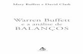 Warren Buffett - martinsfontespaulista.com.br · uma companhia e procurar os mesmos tipos de organização que Buffett. Um livro que não apenas explicasse o que são balanços