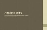 Anuá rio 2015 - sorocaba.sp.gov.br 2015... · Anuá rio 2015 Secretaria de Desenvolvimento Econômico e Trabalho – 1ª Edição Relatório com os principais indicadores e informações