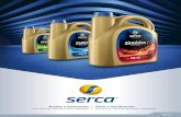 Aceites y lubricantes Óleos e lubriﬁcantes - serca.es · Aceites y lubricantes Óleos e lubriﬁcantes SCG16 para vehículos, cajas de cambio e hidráulicos para veículos, caixas