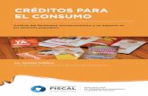 CRÉDITOS PARA EL CONSUMO - fiscales.gob.ar · evidente constatación del incremento de operaciones de préstamos para el consumo canalizadas en sectores populares a los que, en general