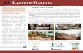O Lamefiano - Universidade Federal do Rio Grande do Sul · campanha essa que envolve todos os grupos do Laboratório na arrecadação de brinquedos e alimentos não perecíveis. Diferente