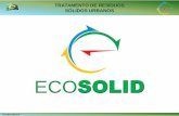 ECOSOLID - sfiec.org.br · A divisão de fornos metalúrgicos está focada na concepção, fabricação, montagem e comissionamento de uma vasta gama de fornos, para um vasto