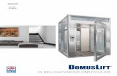 DomusLiftpt.domuslift.com/wp-content/uploads/2016/11/IGV-DomusLift-POR.pdf3 DomusLift é o elevador estrela do IGV Group, projetado para atender às necessidades de mobilidade vertical