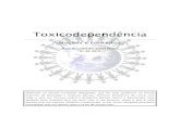 Toxicodependência - miluzinha.comªncia.pdf · No discurso de Olievenstein in (Pinto-Coelho, (1998: 23) “o toxicómano não é um delinquente que é preciso punir, nem um doente