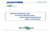 SINTOMAS DE DEFICIÊNCIAS NUTRICIONAIS EM CITROS · ISSN 1517-2449 Manaus-AM 1999 SINTOMAS DE DEFICIÊNCIAS NUTRICIONAIS EM CITROS Empresa Brasileira de Pesquisa Agropecuária Embrapa