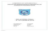 RELATÓRIO FINAL A-107/CENIPA/2016 - anac.gov.br · CA Certificado de Aeronavegabilidade CENIPA Centro de Investigação e Prevenção de Acidentes Aeronáuticos CMA Certificado Médico