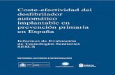 Coste-efectividad del desfibrilador automático implantable ... · Coste-efectividad del desfibrilador automático implantable en prevención primaria en España Informes de Evaluación