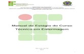 Manual de Estágio do Curso Técnico em Enfermagem de Estágio... · CAMPUS SÃO JOÃO DEL-REI Manual de Estágio do Curso Técnico em Enfermagem São João del-Rei 2017. ... 8.7