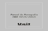 Manual de Monografia (NBR 14724/2002) - unit.br · FICHA CATALOGRÁFICA GONÇALVES, Hortência de Abreu Manual de Monografia da Universidade Tiradentes / Hortência de Abreu Gonçalves.
