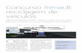 Concurso Renault: reciclagem de veículos - IMAM · Concurso Renault: reciclagem de ... Esta metodologia é utilizada em diversos projetos que necessitam do ponto exato de loca-lização