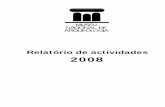 RELATORIO DE ACTIVIDADES 2008 final · de Lisboa, de 8 de Outubro a 17 de Dezembro (onze sessões). ... (no âmbito do Protocolo para estágios curriculares entre o MNA e a Faculdade
