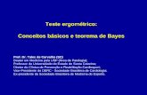 Teste ergométrico: Conceitos básicos e teorema de Bayessociedades.cardiol.br/.../24-09-2006/15-DrTales_testeergometrico.pdf · Teste ergométrico: Conceitos básicos e teorema de