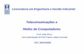 Telecomunicações e Redes de Computadores - Autenticação · TRC – Prof. Paulo Lobato Correia 13 Telecomunicações ... B. Forouzan, “Business Data Communications”, 1ª Edição,