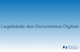 Legalidade dos Documentos Digitais - docmanagement.com.brdocmanagement.com.br/wp-content/uploads/2016/07/ecmmeeting-2016... · sem Firma Reconhecida em Cartório ... Com a Transformação
