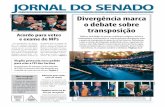 transposição o debate sobre - senado.gov.br · nia (Sudam). Nos dois casos, o presidente Lula restringiu, por ... Brasília - DF. CEP 70165-920 PRESIDÊNCIA DA SESSÃO A sessão
