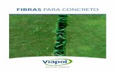 FIBRAS PARA CONCRETO - Viapol - Viapol · ... fornece micro˜bras e macro˜bras sintéticas para aplicações em concreto com as marcas ... de produtos para aditivos, ... concreto.