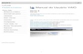 Solução de Problemas Manual do Usuário VAIO · 2013-09-28 · Solução de Problemas Como Usar Windows 8: O básico Descrição das partes Instalação Rede / Internet Conexões
