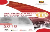 AVALIAÇÃO E MANEJO DE PACIENTES COM · Z Pirazinamida. EPIDEMIOLOGIA 1 A Epidemia Global de TB 2 Tuberculose em Moçambique 5 Rastreio Intensificado de TB ... Ficha de notificação