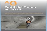 Perfil del Grupo en 2015 - OHL Memoria Anual 2015memoria.ohl.es/media/1252/03_a0_perfil_del_grupo.pdf · Informe de Sostenibilidad 2015 • A Perfil del rupo en 5 Informe de Sostenibilidad