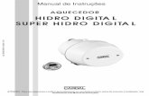 Manual Hidro Digital IM323 R02 PDF - cardal.com.br · a qual serªo ligados, ou disponível em sua casa ou apartamento (127 V ou 220 V). -Atençªo: o Aquecedor e o motor da Bomba