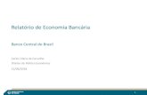 Relatório de Economia Bancária - bcb.gov.br · Relatório de Economia Bancária Banco Central do Brasil ... Relatório de Economia Bancária Mercado de crédito –ICC 9 Indicador