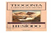 Hesíodo, junto a Homero, é o mais antigo poeta grego cujas ... · gregos hesiódicos vivem na proximidade dos Deuses, num tempo cujos dias não se deixam medir por quaisquer números,