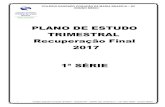 PLANO DE ESTUDO TRIMESTRAL Recuperação Final 2017 1ª …114450001.s3-sa-east-1.amazonaws.com/redesagradobrasilia/wp-content... · ... Empregar casos mais gerais de concordância
