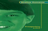 Direitos Humanos - Portal do Professorportaldoprofessor.mec.gov.br/storage/materiais/0000015520.pdf · dos Direitos Humanos e demonstra, de forma inequívoca, o entendimento do papel
