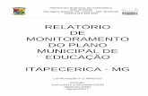 RELATÓRIO DE MONITORAMENTO DO PLANO MUNICIPAL DE EDUCAÇÃO ...“RIO DE... · APRESENTAÇÃO O Monitoramento do Plano Municipal de Educação de Itapecerica/MG, aprovado através