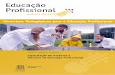 Diretrizes Pedagógicas para a Educação Profissionalunesdoc.unesco.org/images/0021/002162/216236por.pdf · • Cetec-Ma – Centro de Capacitação Tecnológica do Maranhão –