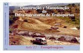 Construção e Manutenção de a-estruturas de Transportes ... · a-estruturas de Transportes Prof. José Manuel C. Neves ... • Massa volúmica da rocha (...) Parâmetros que se