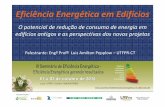 Eficiência Energética em Edifícios - 200.19.73.116200.19.73.116/eventos/seminarioeficienciaenergetica.ct.utfpr.edu... · • A eficiência no uso da energia -choque no preço do