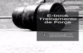 E-book Treinamento de Forçatreinamentoesportivo.com/wp-content/uploads/2017/11/EBOOK... · Estas regras de treinamento de força netse artigo são um apanhado de pesquisas e artigos