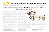 PANTOKRATOR · O Pantokrator . 3 No nosso informativo de abril (n°3), nós falamos sobre o Encontro Vocacional que aconteceu nos dias 3 e 4 de março, na casa sede da Comunida -