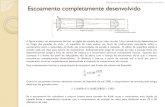 Escoamento completamente desenvolvido - Apresentaçãoeduloureiro.dominiotemporario.com/doc/mfaula9.pdf · Como a perda de carga representa a energia mecânica convertida em térmica,