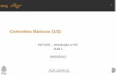 Conceitos Bsicos (1/2) - inf.puc-rio.br inf1403/docs/clarisse-2012-1/Clarisse- Bsicos (1/2) INF1403