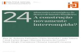 Dimensões estratégicas do desenvolvimento brasileiro: A ...plataformapoliticasocial.com.br/wp-content/uploads/2015/11/Revista... · interrompida? Dimensões estratégicas do ...