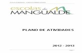 PLANO DE ATIVIDADES - Escolas de Mangualde | Sítio ...escolasdemangualde.pt/documentos/Plano_de_actividades_2012-2013.pdf · 2ª PARTE – ÁREAS E ACTIVIDADES . Área Curricular