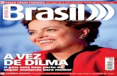 a vez de dilma - homes.dcc.ufba.brihtraum/index.html/revista_do_brasil_ed52.pdf · o crescimento do emprego, da massa salarial, a inclusão social e a distribuição de renda. É