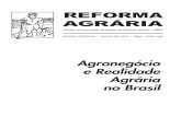 Agronegócio e Realidade Agrária no Brasil · ABRA – ASSOCIAÇÃO BRASILEIRA DE REFORMA AGRÁRIA A Associação Brasileira de Reforma Agrária é uma entidade civil, não governamental,