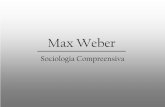 Max Weber - Caixa de Sociologia · A sociedade, para Weber, constitui, antes de mais nada, um sistema de poder, não apenas nas relações entre classes, ou entre governantes e governados,