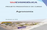 Agronomia - unievangelica.edu.br Agronomia.pdf · 3.1.7 Tempo para integralização: ... A formação proposta nos documentos institucionais ... Agronomia como forma de fortalecer