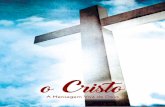 1 o Cristo - A Mensagem Viva de Deus Acessem: ocristo.comocristo.com.br/.../03/o-Cristo-A-Mensagem-Viva-de-Deus-Desktop.pdf · nuel”. - o que quer dizer: Deus conosco. Levantou-se