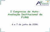I Congresso de Auto- Avaliação Institucional da FURGavaliacao.furg.br/.../Palestra_-_Prof._Humberto_Piccoli_-_FURG.pdf · FURG (questionário de auto-avaliação e questionário