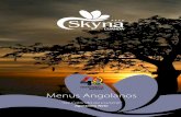 Menus Angolanos - Início - Site Oficial Skyna Hotelsskynahotels.com/docs/2015/12/livrodereceitas.pdf · Regue com umas gotas de sumo de limão, um pouco de água e azeite. Tempera-se