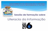 Sessão de formação sobre - Biblioteia | Bibliotecas do ... · Sessão de formação sobre Literacia da Informação ... o de título NP 405-2.1998, Informação e ... •Construí