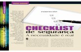 CHECKLIST - iar.unicamp.bre7a/checklist_de_seguranca_.pdf · A sua check-list precisa corresponder à sua realidade. Segurança envolve o reconhecimento ... Os banheiros precisam