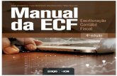 M da (E Contábil FisCal - iob.com.br · 6 Manual da ECF (EsCrituração Contábil FisCal) Enfim, a presente obra oferece ao leitor a ajuda necessária para o correto preenchimento